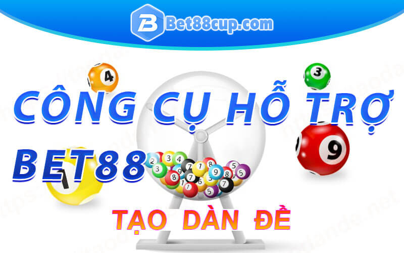 Công cụ hỗ trợ BET88