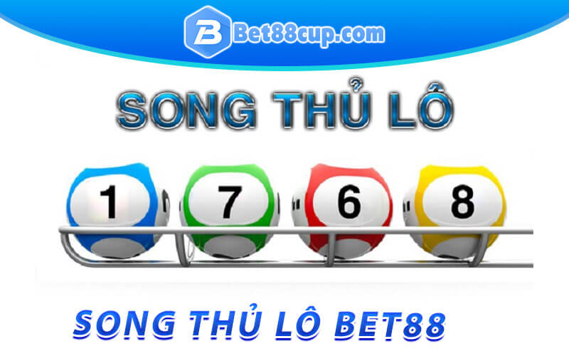 Song thủ lô bet88