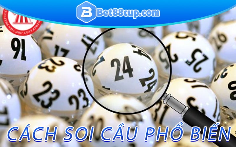 Những cách soi cầu phổ biến