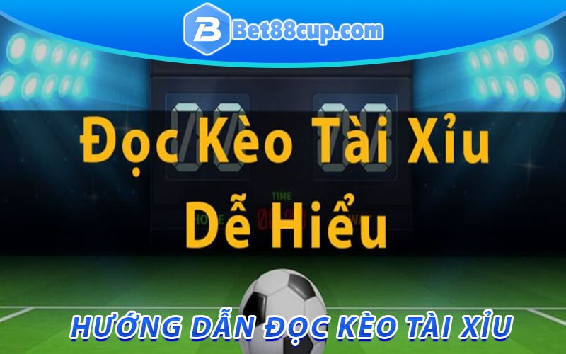 Hướng dẫn đọc kèo