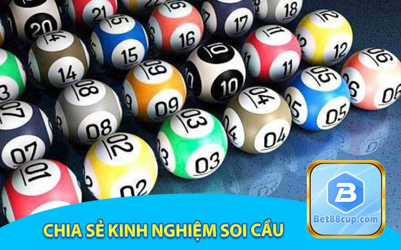 Chia sẻ kinh Nghiệm Soi cầu xổ số