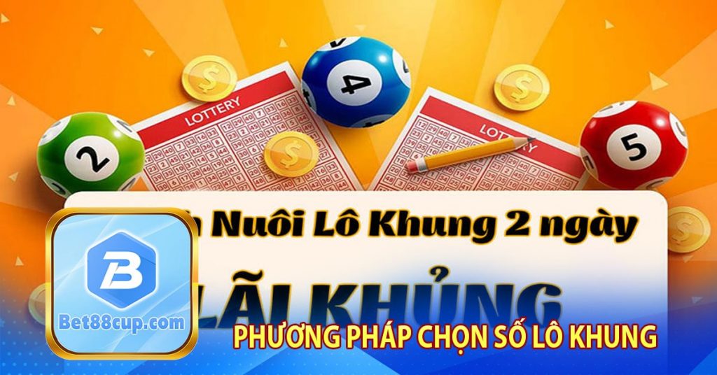 Phương pháp chọn số lô khung