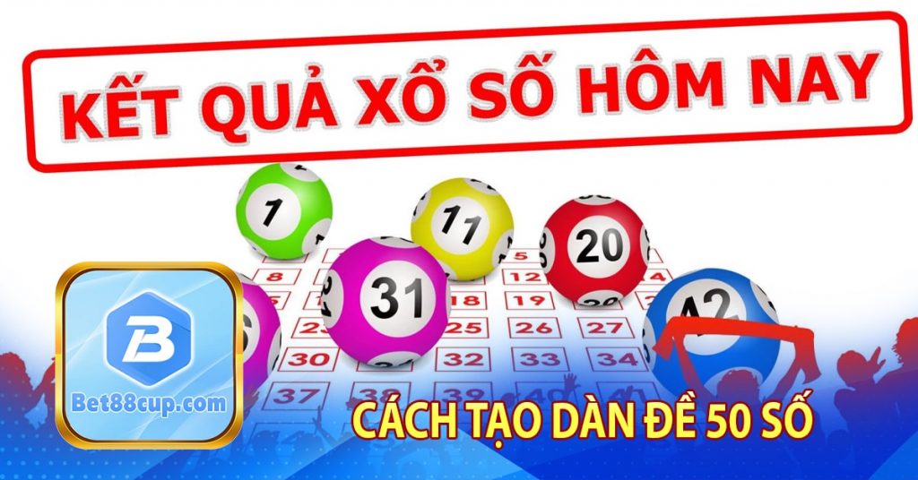 Cách tạo dàn đề 50 số