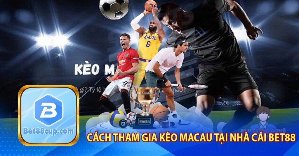 Cách tham gia kèo tại Bet88