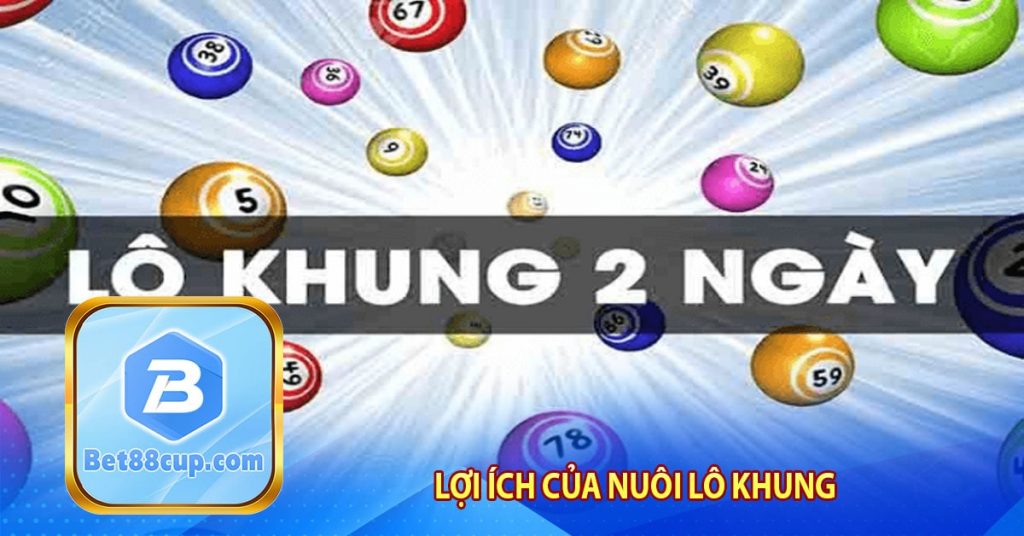 Lợi ích của nuôi lô