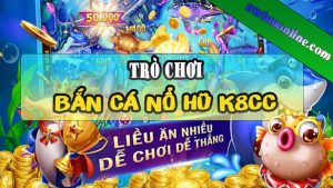 Bắn cá nổ hũ